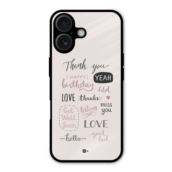 Cute Quotes Metal Back Case for iPhone 16