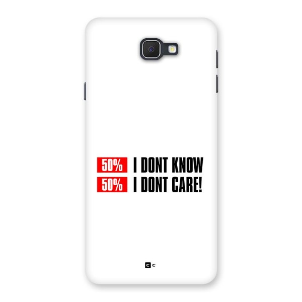 D Dont Know Back Case for Galaxy J7 Prime