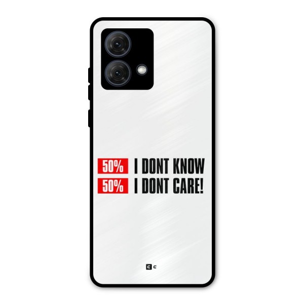 D Dont Know Metal Back Case for Moto G84