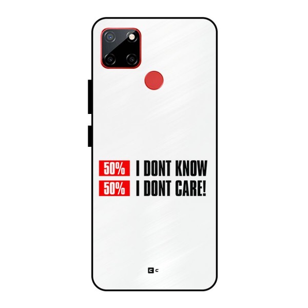 D Dont Know Metal Back Case for Realme C12