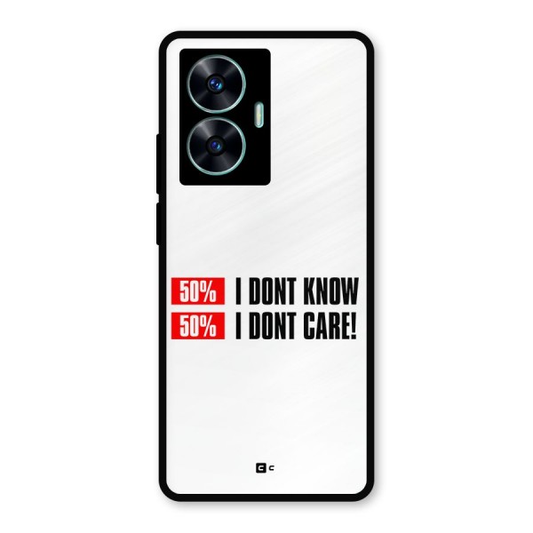 D Dont Know Metal Back Case for Realme C55