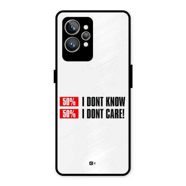 D Dont Know Metal Back Case for Realme GT2 Pro