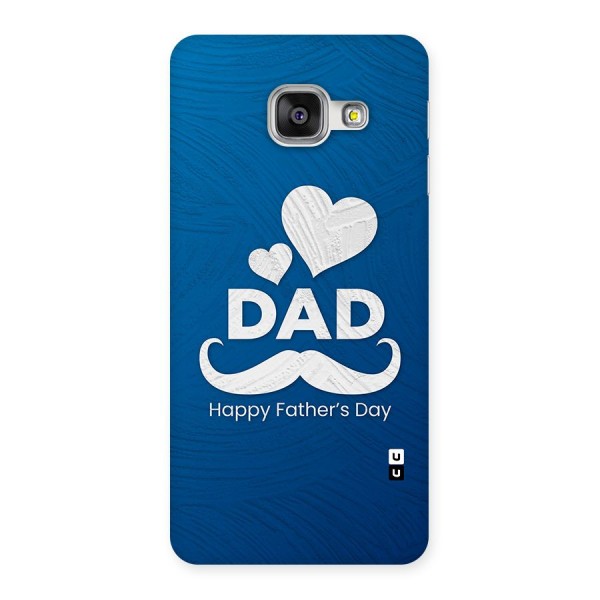 Dad Happy Fathers Day Back Case for Galaxy A3 2016