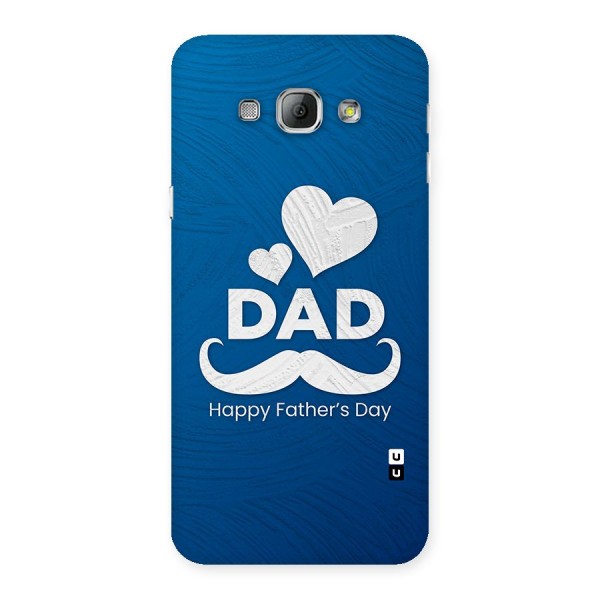 Dad Happy Fathers Day Back Case for Galaxy A8