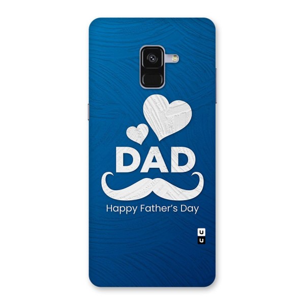 Dad Happy Fathers Day Back Case for Galaxy A8 Plus