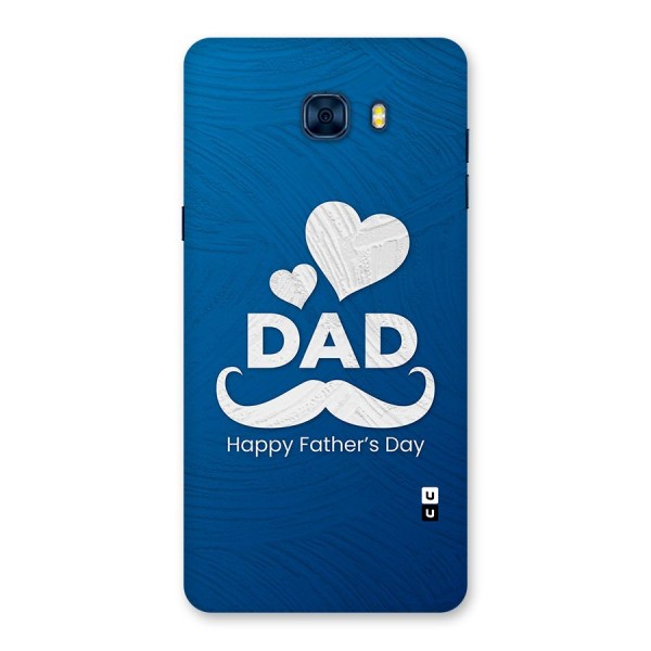 Dad Happy Fathers Day Back Case for Galaxy C7 Pro