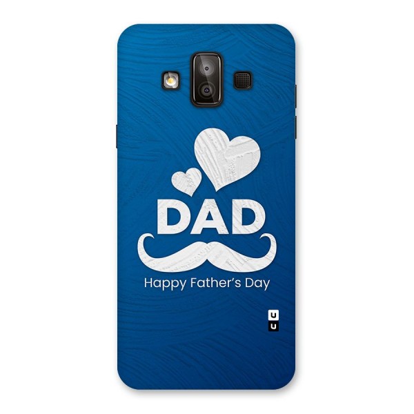 Dad Happy Fathers Day Back Case for Galaxy J7 Duo