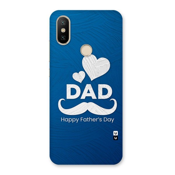 Dad Happy Fathers Day Back Case for Mi A2