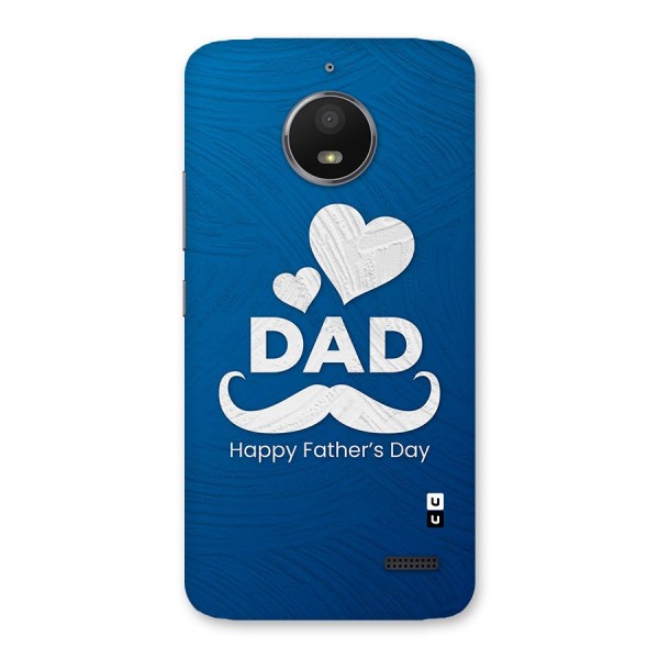 Dad Happy Fathers Day Back Case for Moto E4