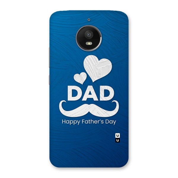 Dad Happy Fathers Day Back Case for Moto E4 Plus