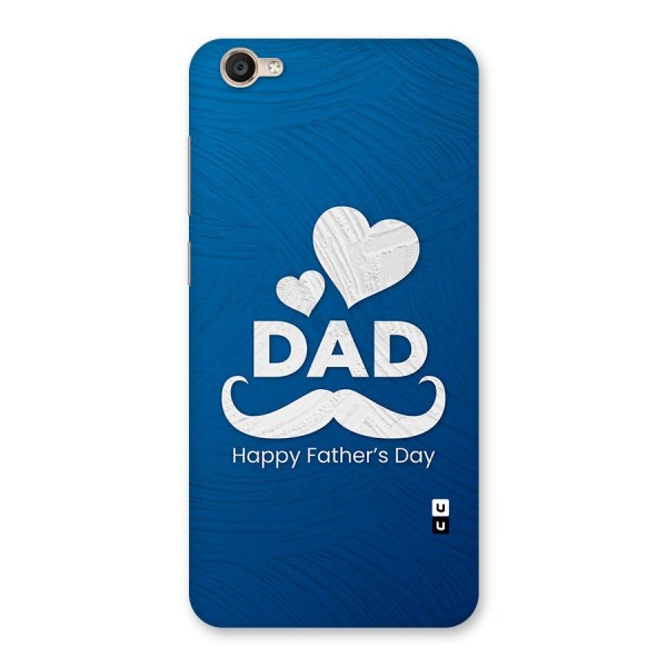 Dad Happy Fathers Day Back Case for Vivo Y55