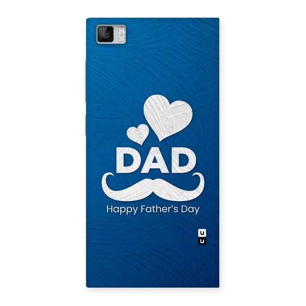 Dad Happy Fathers Day Back Case for Xiaomi Mi3