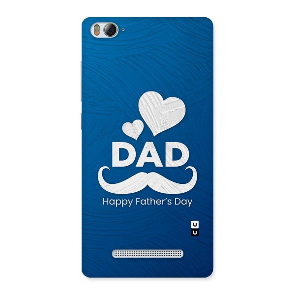 Dad Happy Fathers Day Back Case for Xiaomi Mi4i