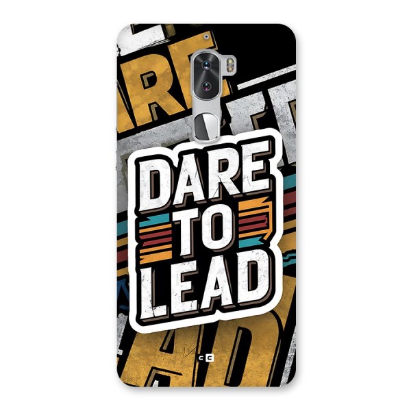 Dare To Lead Back Case for Coolpad Cool 1