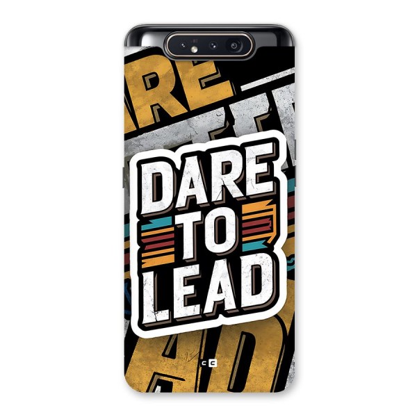 Dare To Lead Back Case for Galaxy A80