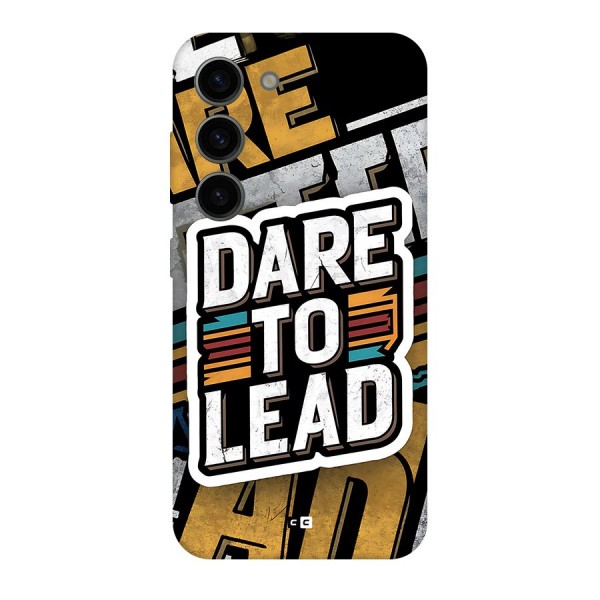 Dare To Lead Back Case for Galaxy S23