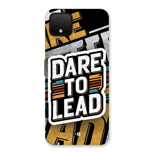 Dare To Lead Back Case for Google Pixel 4 XL