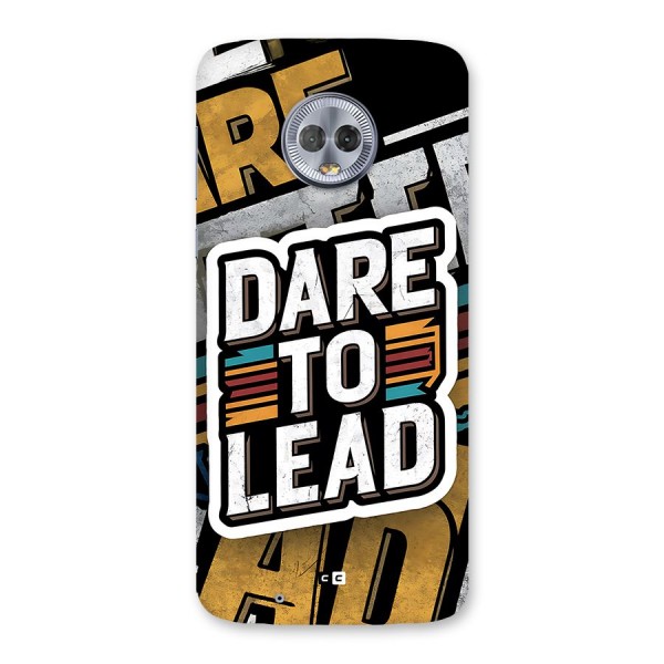 Dare To Lead Back Case for Moto G6