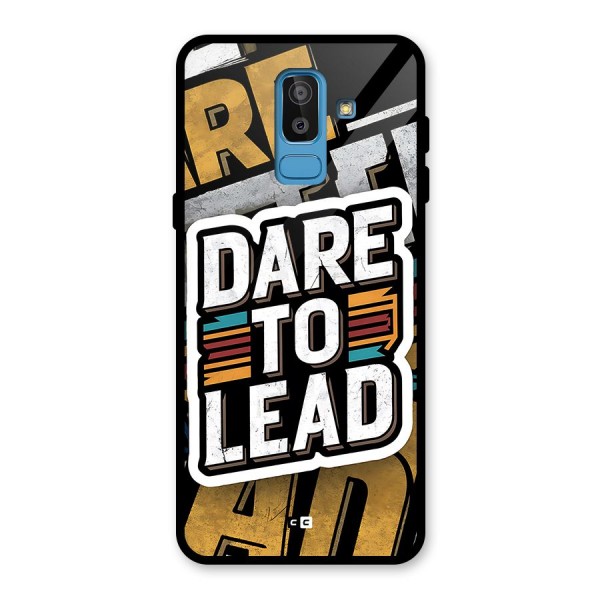 Dare To Lead Glass Back Case for Galaxy J8