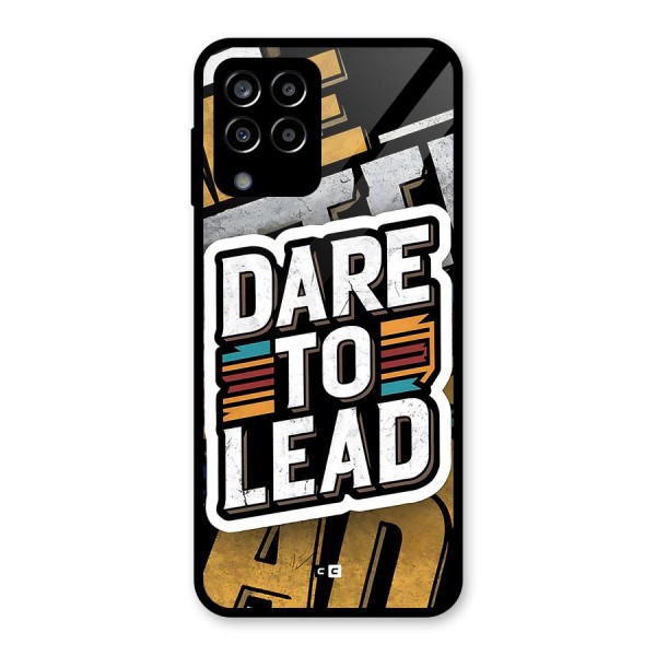 Dare To Lead Glass Back Case for Galaxy M33