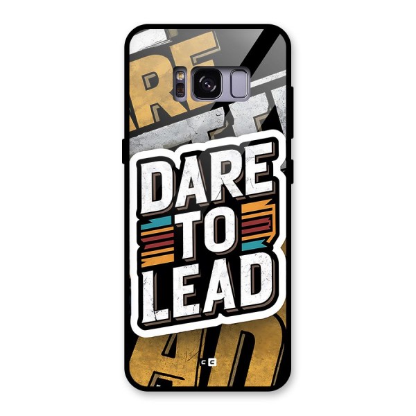 Dare To Lead Glass Back Case for Galaxy S8