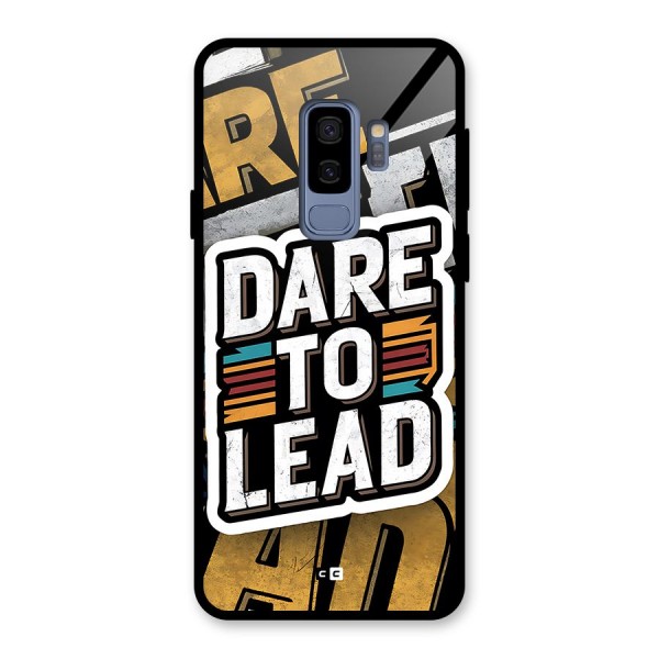 Dare To Lead Glass Back Case for Galaxy S9 Plus