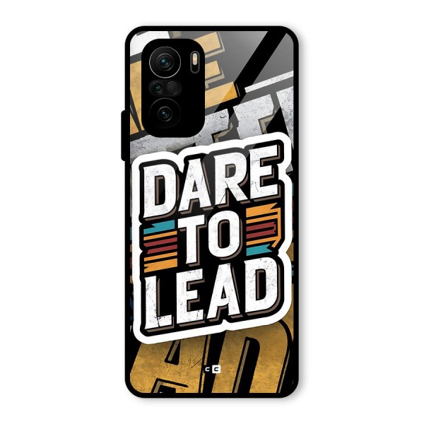 Dare To Lead Glass Back Case for Mi 11x