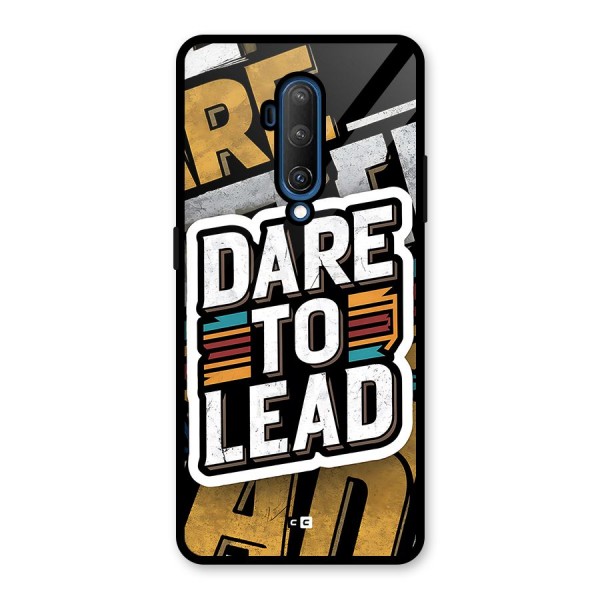 Dare To Lead Glass Back Case for OnePlus 7T Pro