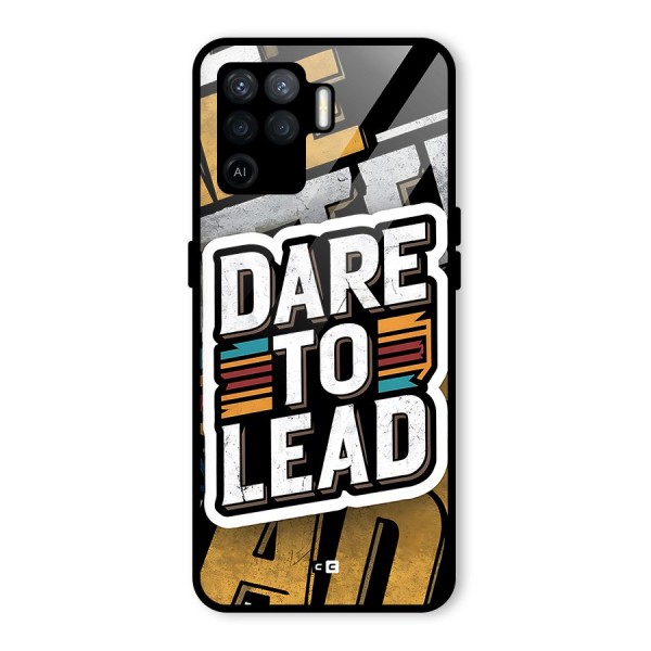 Dare To Lead Glass Back Case for Oppo F19 Pro