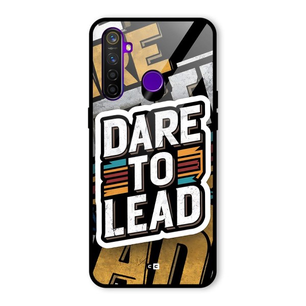 Dare To Lead Glass Back Case for Realme 5 Pro