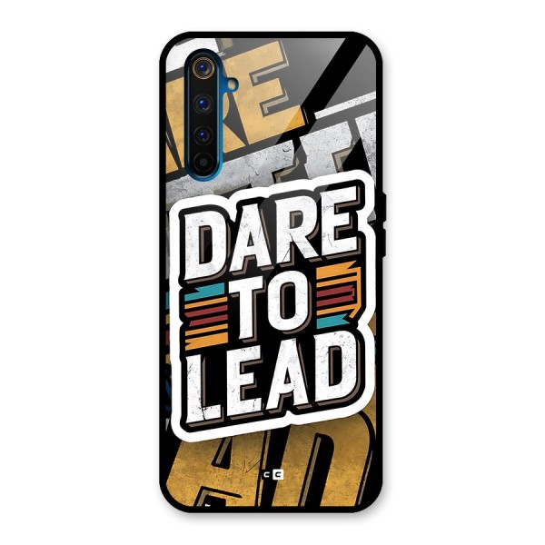 Dare To Lead Glass Back Case for Realme 6 Pro