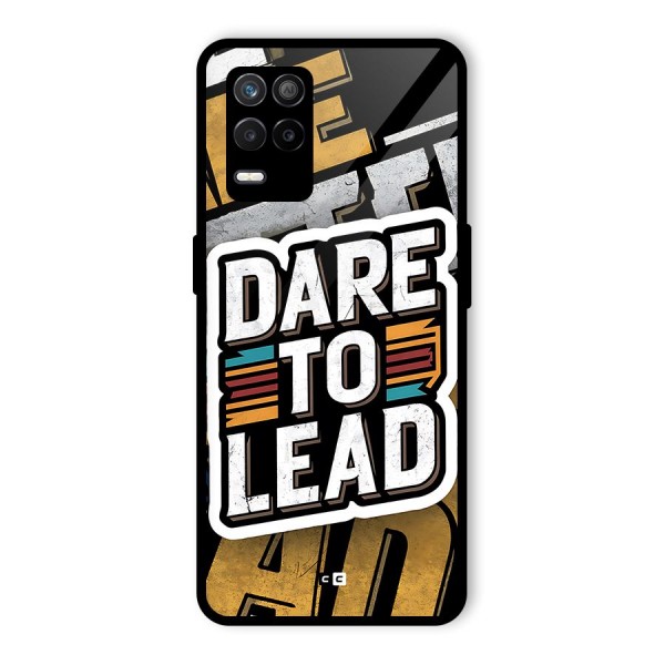 Dare To Lead Glass Back Case for Realme 8 5G