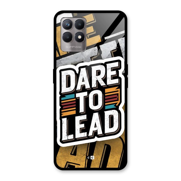 Dare To Lead Glass Back Case for Realme 8i