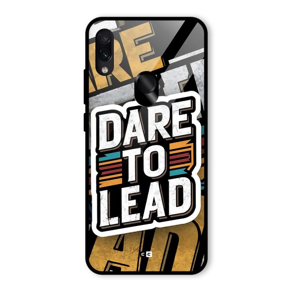 Dare To Lead Glass Back Case for Redmi Note 7