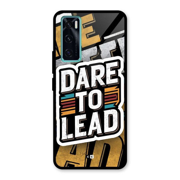 Dare To Lead Glass Back Case for Vivo V20 SE