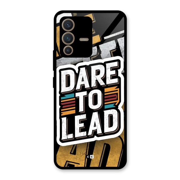 Dare To Lead Glass Back Case for Vivo V23 5G