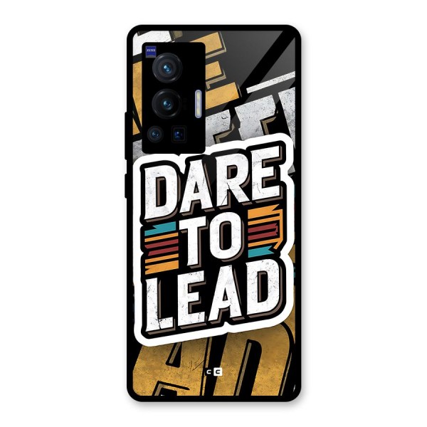 Dare To Lead Glass Back Case for Vivo X70 Pro