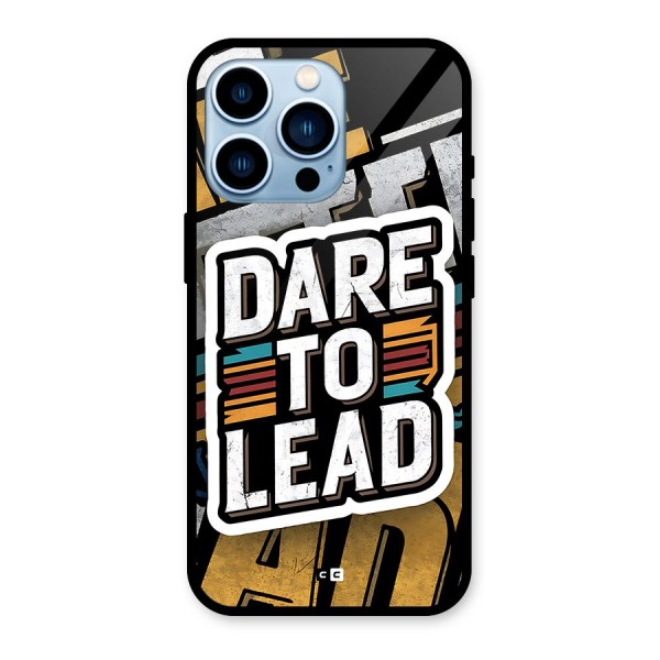 Dare To Lead Glass Back Case for iPhone 13 Pro