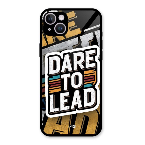 Dare To Lead Glass Back Case for iPhone 14 Plus