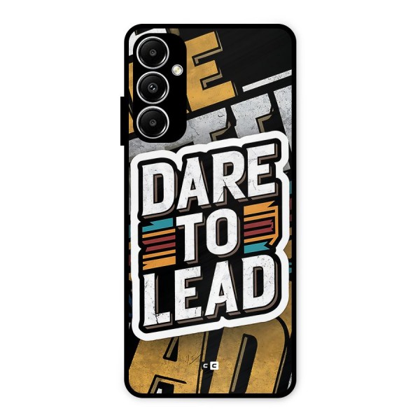 Dare To Lead Metal Back Case for Galaxy A05s