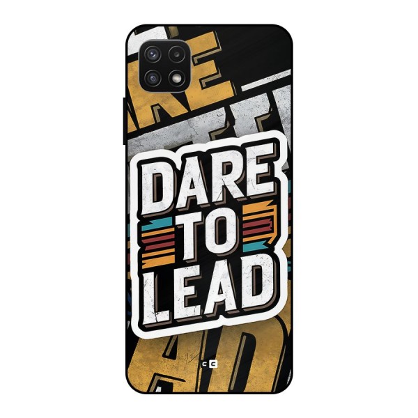 Dare To Lead Metal Back Case for Galaxy A22 5G