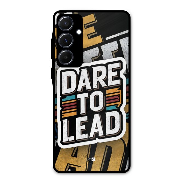 Dare To Lead Metal Back Case for Galaxy A55