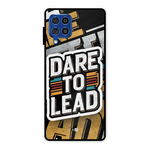 Dare To Lead Metal Back Case for Galaxy F62