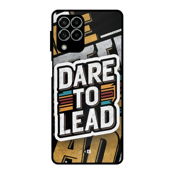 Dare To Lead Metal Back Case for Galaxy M33