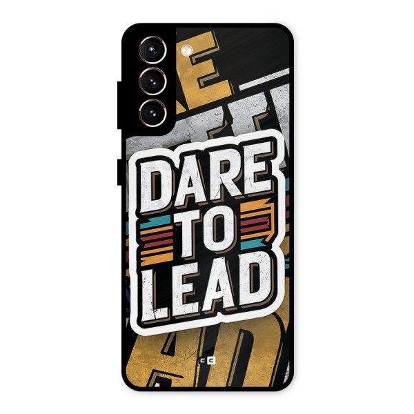 Dare To Lead Metal Back Case for Galaxy S21 5G