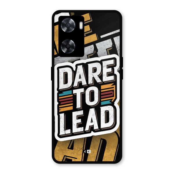 Dare To Lead Metal Back Case for Oppo A57 2022