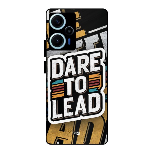 Dare To Lead Metal Back Case for Poco F5