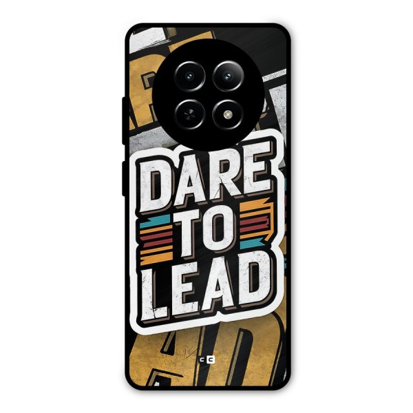 Dare To Lead Metal Back Case for Realme 12 5G