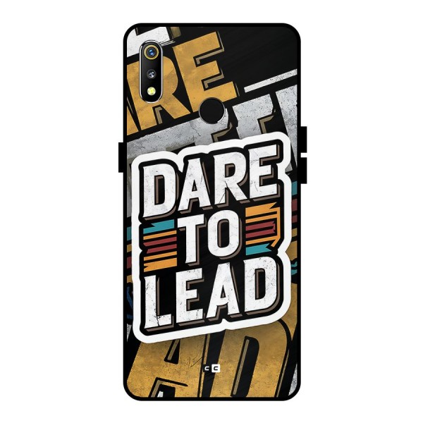 Dare To Lead Metal Back Case for Realme 3i