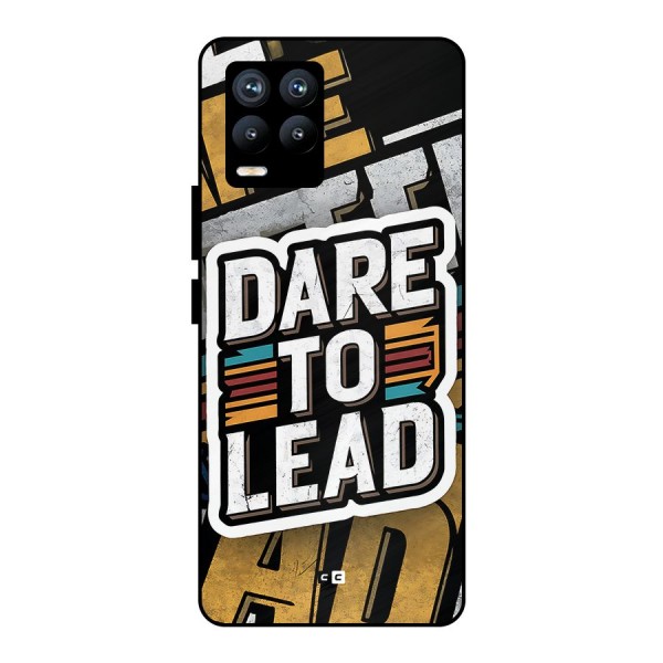 Dare To Lead Metal Back Case for Realme 8